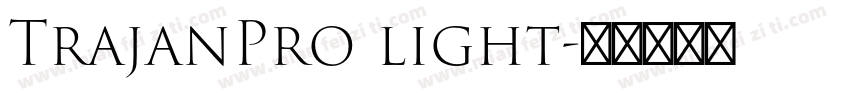 TrajanPro light字体转换